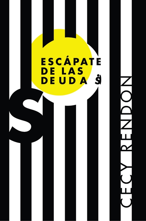 Escapate de las deudas - Cecy Rendon