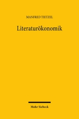Literatur&ouml;konomik - Manfred Tietzel