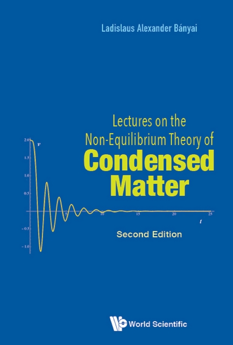 LECT NON-EQUIL THEORY (2ND ED) - Ladislaus Alexander Banyai