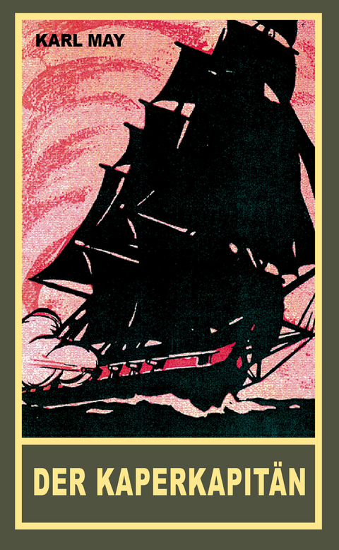 Der Kaperkapit&auml;n - Karl May