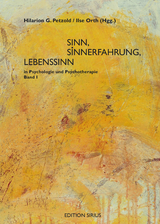 Sinn, Sinnerfahrung, Lebenssinn in Psychologie und Psychotherapie - 