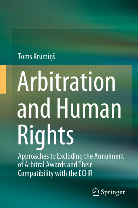 Arbitration and Human Rights - Toms Krūmiņ&scaron;