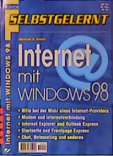 Internet mit Windows 98 selbstgelernt - Michael B Karbo