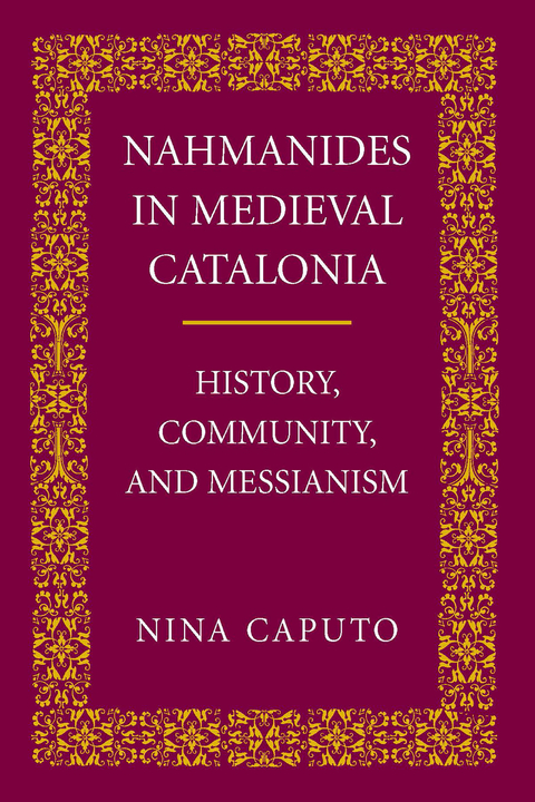 Nahmanides in Medieval Catalonia - Nina Caputo