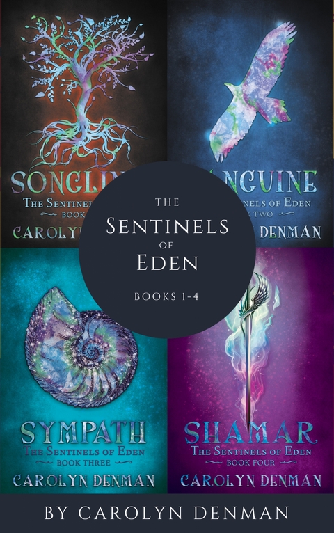 The Sentinels of Eden, Books 1-4 - Carolyn Denman