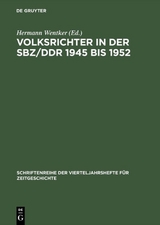 Volksrichter in der SBZ/DDR 1945 bis 1952 - 