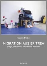 Migration aus Eritrea - Magnus Treiber