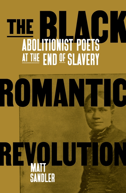 The Black Romantic Revolution - Matthew F. Sandler