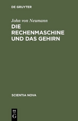 Die Rechenmaschine und das Gehirn - John von Neumann
