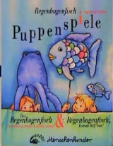 Regenbogenfisch Puppenspiele - Ingrid van Bebber