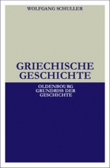 Griechische Geschichte - Wolfgang Schuller