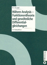 H&ouml;here Analysis - Funktionentheorie und gew&ouml;hnliche Differentialgleichungen - Hans-Joachim Runckel