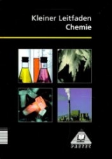 Kleiner Leitfaden Chemie - Volkmar Dietrich, Werner Ehlert, Annett Hartmann, Adria Wehser, Gerd D Schmidt