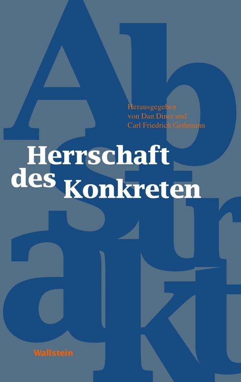 Herrschaft des Konkreten - 