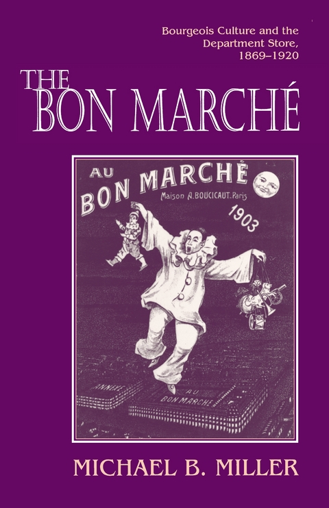 The Bon March&eacute; - Michael B. Miller