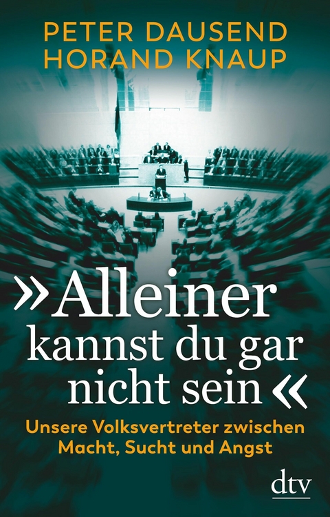"Alleiner kannst du gar nicht sein" - Peter Dausend, Horand Knaup