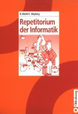 Repetitorium der Informatik - Barbara Bl&ouml;chl, Carola Meyberg