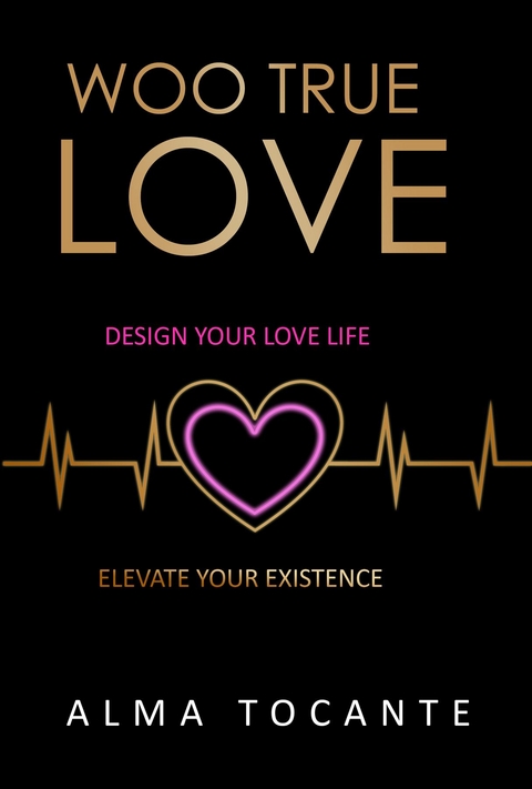 Woo True Love - Alma Tocante