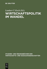 Wirtschaftspolitik im Wandel - 