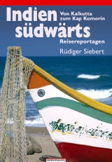 Indien s&uuml;dw&auml;rts - R&uuml;diger Siebert