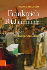 Frankreich im 19. Jahrhundert - Thomas Hellmuth