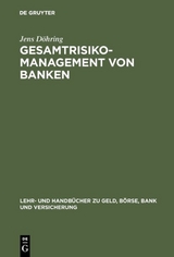 Gesamtrisiko-Management von Banken - Jens D&ouml;hring
