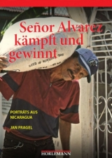 Senor Alvarez k&auml;mpft und gewinnt - Jan Fragel