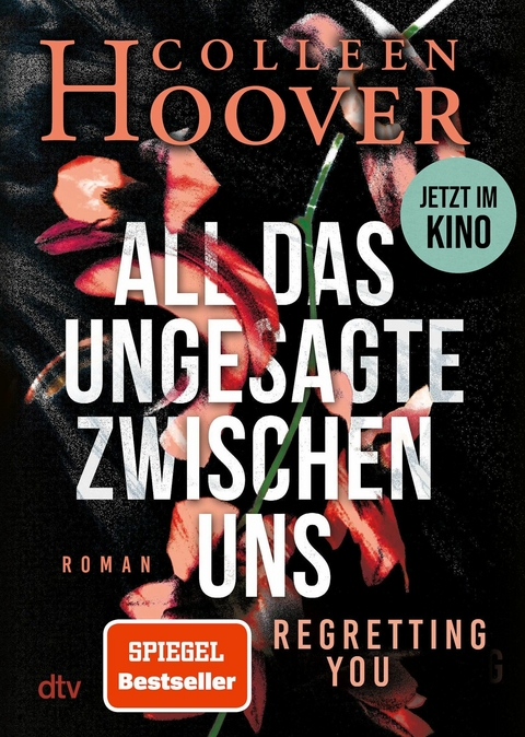 All das Ungesagte zwischen uns -  Colleen Hoover
