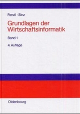 Grundlagen der Wirtschaftsinformatik - Otto K. Ferstl, Elmar J. Sinz
