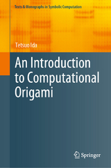 An Introduction to Computational Origami -  Tetsuo Ida