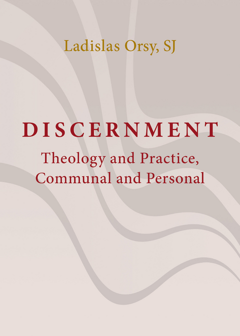 Discernment - Ladislas Orsy