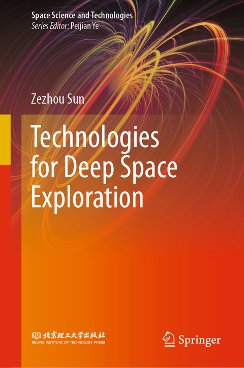 Technologies for Deep Space Exploration - Zezhou Sun