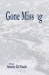 Gone Missng - Antony Di Nardo