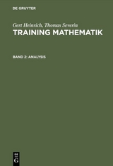 Gert Heinrich; Thomas Severin: Training Mathematik / Analysis - Gert Heinrich, Thomas Severin