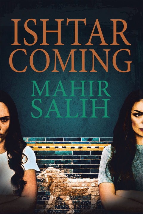 Ishtar Coming - Mahir Salih