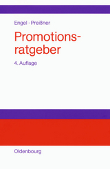 Promotionsratgeber - Andreas Prei&szlig;ner, Stefan F. Engel, Bernhard Albert, Christoph Neeb