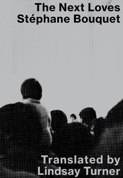 The Next Loves - St&eacute;phane Bouquet