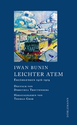 Leichter Atem - Iwan Bunin