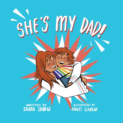 She's My Dad! - Sarah Savage