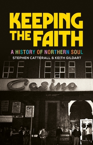 Keeping the faith -  Stephen Catterall,  Keith Gildart