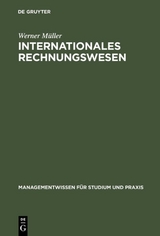 Internationales Rechnungswesen - Werner M&uuml;ller