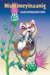 Nishiimeyinaanig -  Aanjibimaadizing