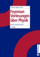 Feynman Vorlesungen &uuml;ber Physik - Richard P. Feynman, Robert B. Leighton, Matthew Sands