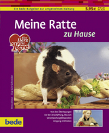 Meine Ratte zu Hause - Petra Dietz, Eva-Grit Schneider