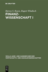 Finanzwissenschaft I - Harvey S. Rosen, Rupert Windisch