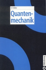 Quantenmechanik - Volkhard F. M&uuml;ller