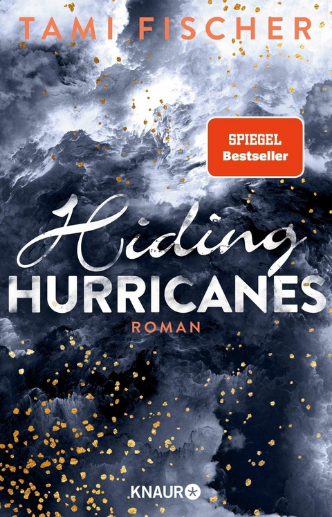 Hiding Hurricanes - Tami Fischer
