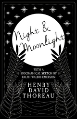 Night and Moonlight -  Thoreau