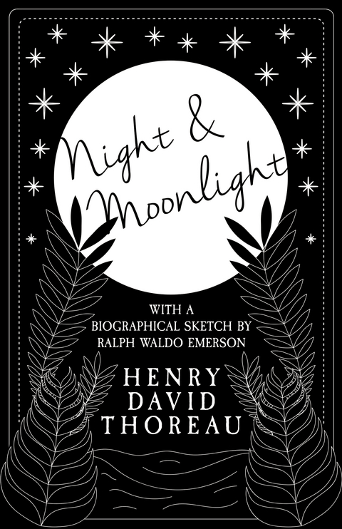 Night and Moonlight -  Thoreau