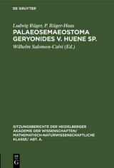 Palaeosemaeostoma geryonides v. Huene sp. - Ludwig R&uuml;ger, P. R&uuml;ger-Haas